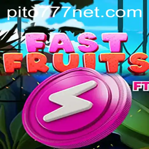 FastFruits: A Thrilling Adventure in the World of Pito777