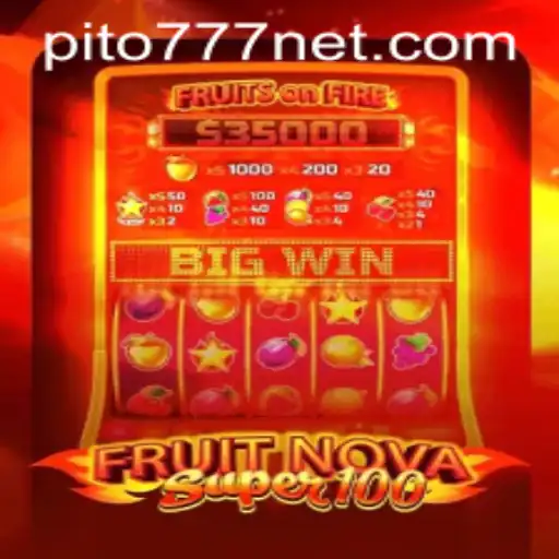 Exploring the Excitement of FruitNovaSuper100 at Pito777