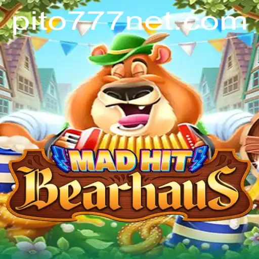 MadHitBearhaus: A Thrilling Adventure Awaits with Pito777